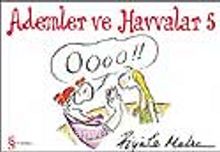 Ademler ve Havvalar 5 - Piyale Madra