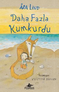 Daha Fazla Kumkurdu (Ciltli)