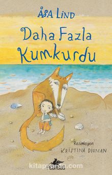 Daha Fazla Kumkurdu (Ciltli) - Asa Lind