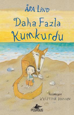 Daha Fazla Kumkurdu (Ciltli)