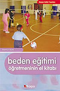 Beden Eğitimi Öğretmeninin El Kitabı