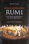 Mewlana Dschelaleddin Rumi & Leben, Wirken und Gedankenwelt aus Mevlevi-Sufiperspektive