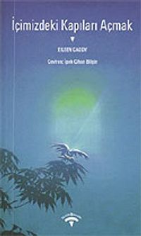 İçimizdeki Kapıları Açmak