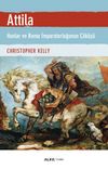 Atilla & Hunlar ve Roma İmparatorluğunun Çöküşü