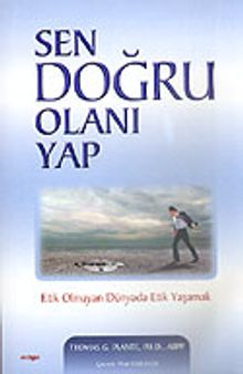 Sen Doğru Olanı Yap
