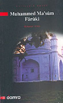 Muhammed Ma'sum Faruki/Evliyanın Kutbu