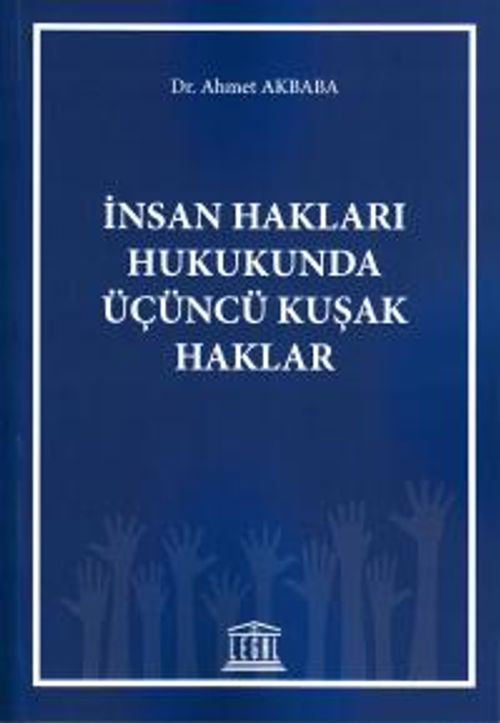 İnsan Hakları Hukukunda Üçüncü Kuşak Haklar