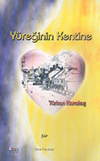 Yüreğinin Kentine