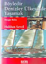 Böyledir Denizler Ülkesinde Yaşamak/Rüzgar Baba