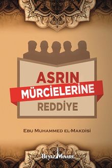 Asrın Mürcielerine Reddiye
