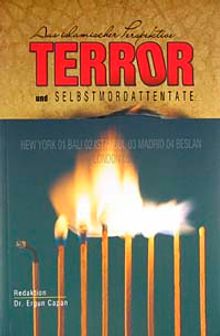 Terror und Selbstmordattentate aus Islamischer Perspektive