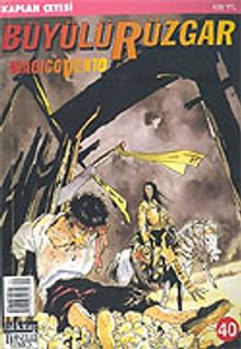 Büyülü Rüzgar 40: Kaplan Çetesi