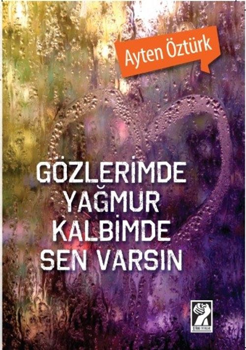 Gözlerimde Yağmur Kalbimde Sen Varsın