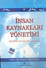 İnsan Kaynakları Yönetimi (KOBİ'ler Üzerine Bir Araştırma)