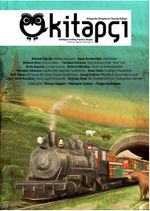 Kitapçı / Kültür Sanat ve Kitap Tanıtım Dergisi - Sayı:16 Temmuz-Ağustos 2016