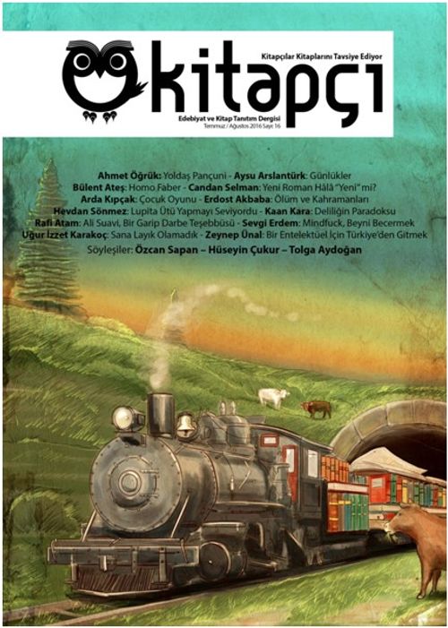 Kitapçı / Kültür Sanat ve Kitap Tanıtım Dergisi - Sayı:16 Temmuz-Ağustos 2016