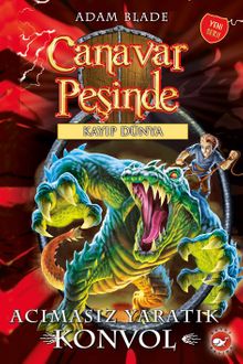 Canavar Peşinde - Kargaşa Dünyası 37. Kitap / Acımasız Yaratık Konvol