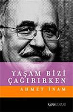 Yaşam Bizi Çağırırken