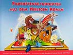 Prophetengeschichten aus dem Heiligen Koran
