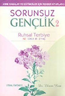 Sorunsuz Gençlik 2/Ruhsal Terbiye (Kız-Erkek 18-21 Yaş)
