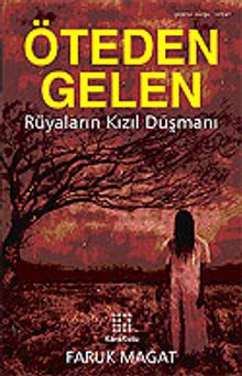 Öteden Gelen/Rüyaların Kızıl Düşmanı