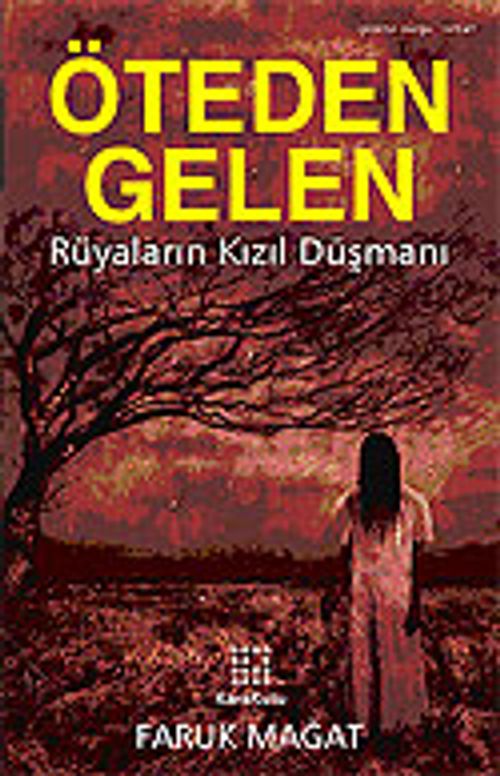 Öteden Gelen/Rüyaların Kızıl Düşmanı