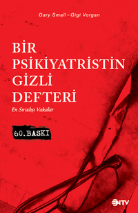 Bir Psikiyatristin Gizli Defteri (Kırmızı Kapak) & En Sıradışı Vakalar
