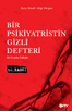 Bir Psikiyatristin Gizli Defteri (Kırmızı Kapak) &amp; En Sıradışı Vakalar