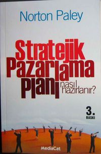 Stratejik Pazarlama Planı Nasıl Hazırlanır?