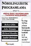 N&ouml;rolinguistik Programlama 1.Cilt