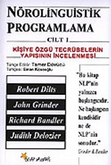 Nörolinguistik Programlama 1.Cilt