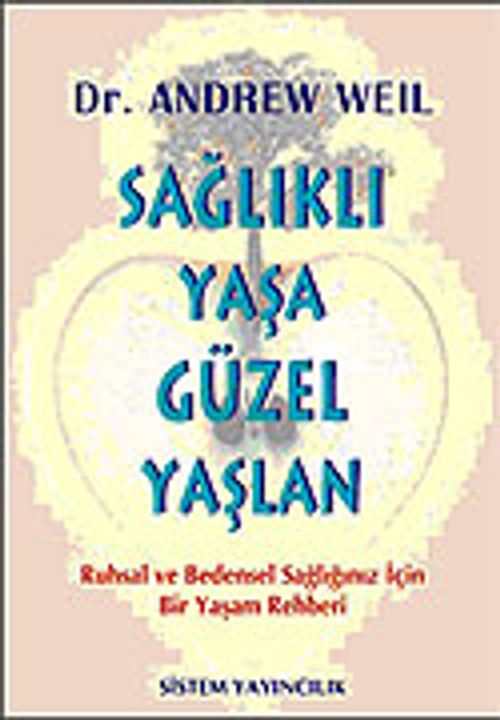 Sağlıklı Yaşa Güzel Yaşlan