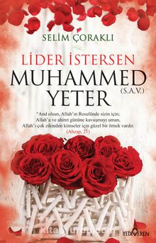 Lider İstersen Muhammed (s.a.v.) Yeter - Selim Çoraklı