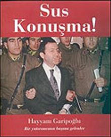 Sus Konuşma!