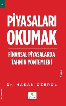 Piyasaları Okumak & Finansal Piyasalarda Tahmin Yöntemleri