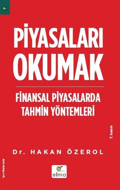 Piyasaları Okumak & Finansal Piyasalarda Tahmin Yöntemleri