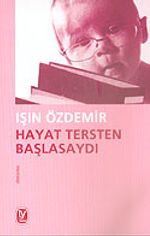 Hayat Tersten Başlasaydı