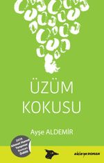 Üzüm Kokusu
