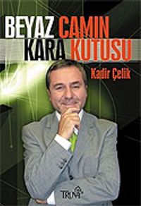 Beyaz Camın Kara Kutusu