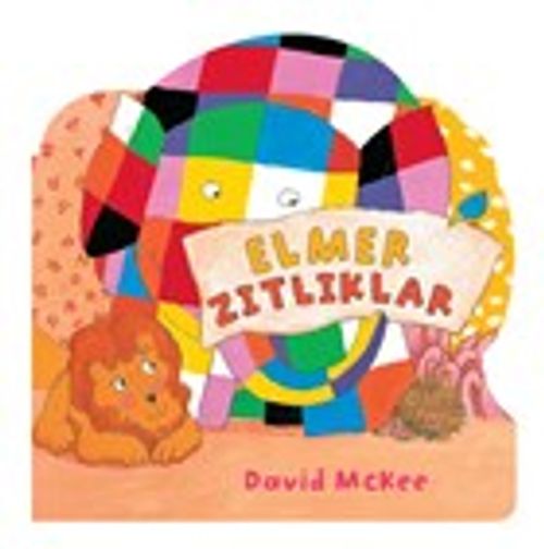 Elmer / Zıtlıklar