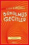 B&uuml;k&uuml;lm&uuml;ş Ge&ccedil;itler