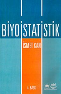 Biyoistatistik / İsmet Kan