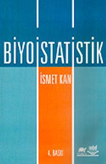 Biyoistatistik / İsmet Kan