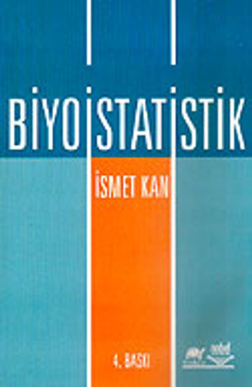 Biyoistatistik / İsmet Kan