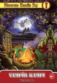 Vampir Kampı / Maceranı Kendin Seç! 6