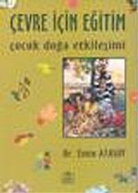 Çevre İçin Eğitim: Çocuk Doğa Etkileşimi