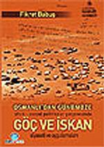 Osmanlı'dan Günümüze Göç ve İskan