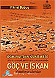 Osmanlı'dan Günümüze Göç ve İskan - Fikret Babuş