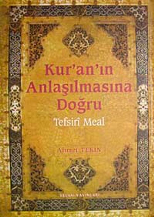 Kur'an'ın Anlaşılmasına Doğru-Tefsiri Meal (Şamuha) Ciltli