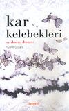 Kar Kelebekleri/Sarıkamış Destanı